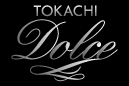 TOKACHI Dolce